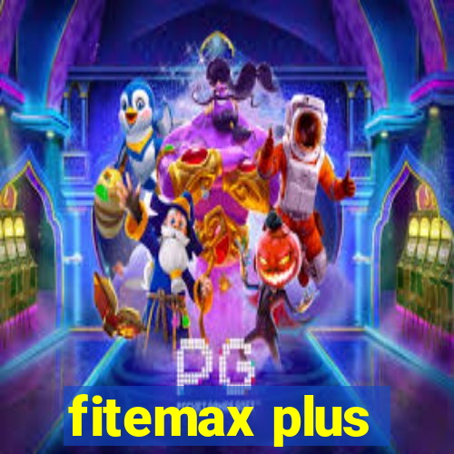 fitemax plus